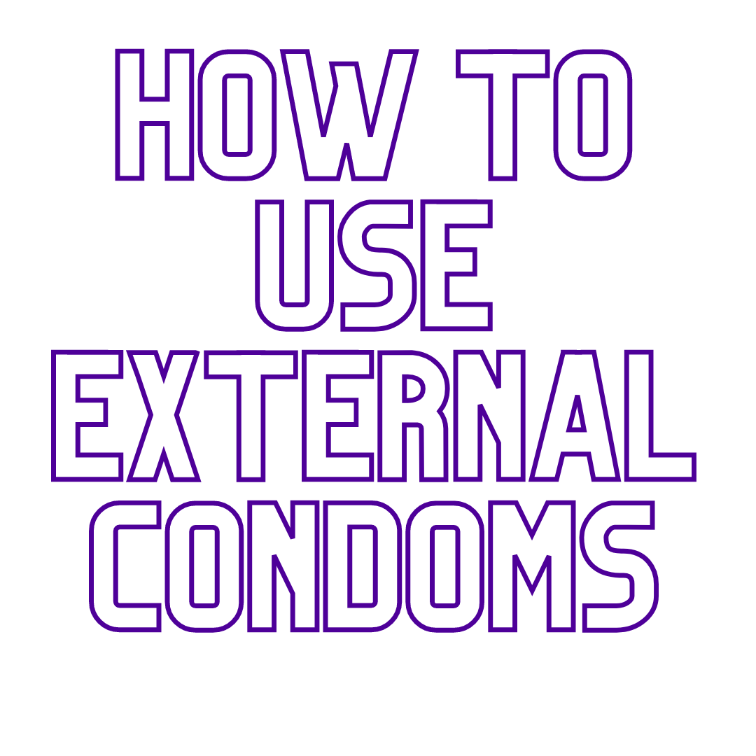 How to use external condoms