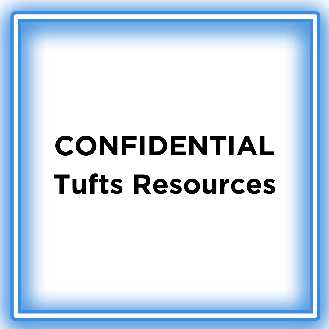 Click for Confidential Tufts Resources